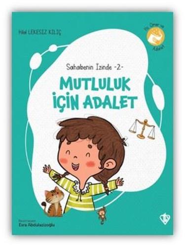 Mutluluk İçin Adalet - Sahabenin İzinde 2