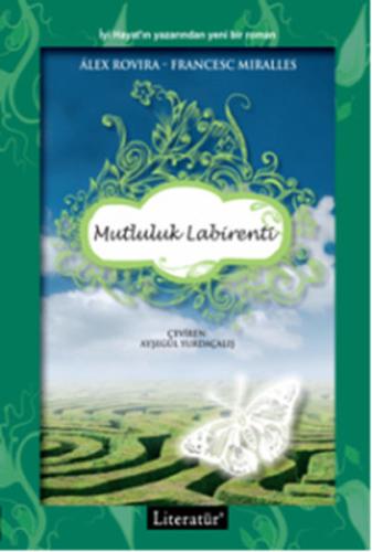 Mutluluk Labirenti | Kitap Ambarı