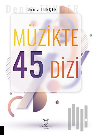 Müzikte 45 Dizi