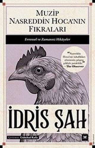 Muzip Nasreddin Hoca'nın Fıkraları - Evrensel ve Zamansız Hikayeler