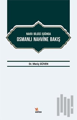 Nahiv Bilgisi Işığında Osmanlı Nahvine Bakış