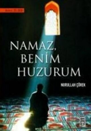 Namaz Benim Huzurum