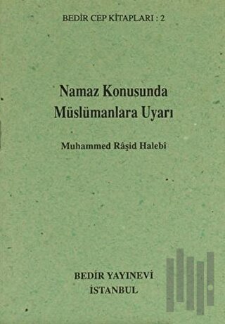 Namaz konusunda Müslümanlara Uyarı
