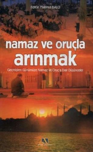 Namaz ve Oruçla Arınmak | Kitap Ambarı