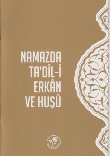 Namazda Ta'dil-i Erkan ve Huşu | Kitap Ambarı