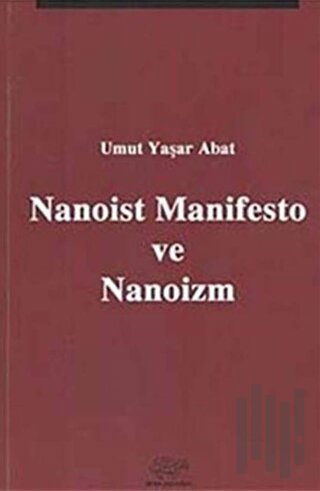 Nanoist Manifesto ve Nanoizm