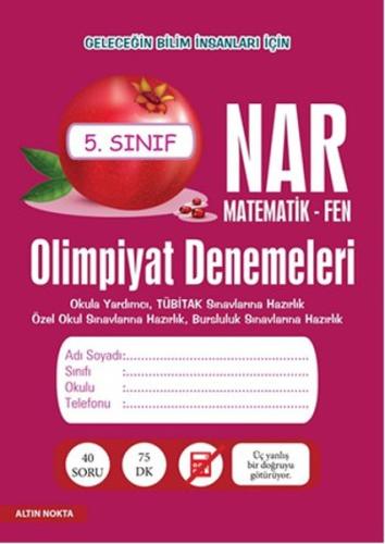 Nar Olimpiyat Denemeleri 5. Sınıf - Metematik - Fen