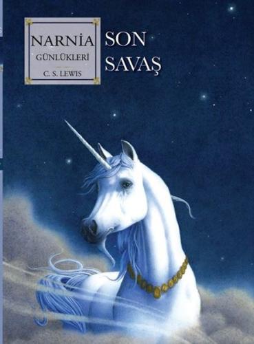 Narnia Günlükleri Cilt 7 - Son Savaş