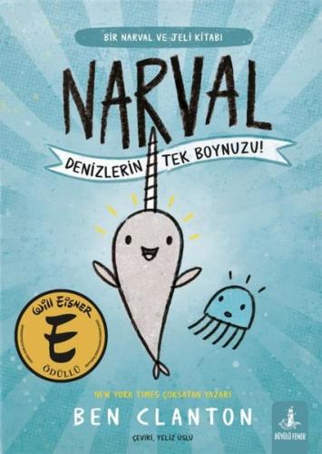 Narval - Denizlerin Tek Boynuzu! Bir Narval ve Jeli Kitabı | Kitap Amb
