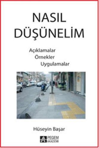Nasıl Düşünelim  Açıklamalar Örnekler Uygulamalar