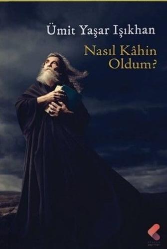 Nasıl Kahin Oldum? | Kitap Ambarı