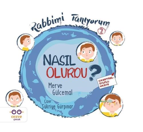 Nasıl Olurdu?-Rabbimi Tanıyorum 2