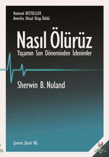 Nasıl Ölürüz