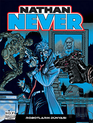 Nathan Never Serisi 9 - Robotların Dünyası