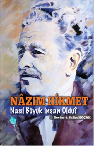 Nazım Hikmet Nasıl Büyük İnsan Oldu? | Kitap Ambarı