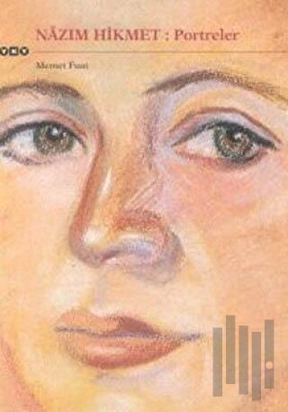 Nazım Hikmet: Portreler
