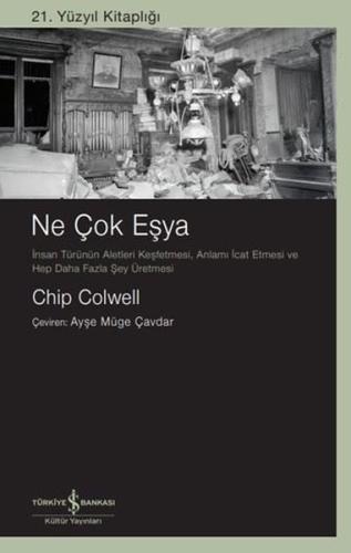 Ne Çok Eşya - 21. Yüzyıl Kitaplığı