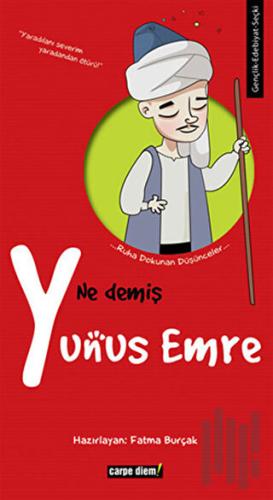Ne Demiş Yunus Emre
