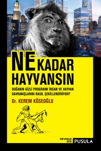 Ne Kadar Hayvansın | Kitap Ambarı