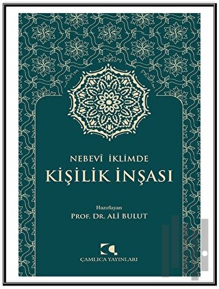 Nebevi İklimde Kişilik İnşası | Kitap Ambarı