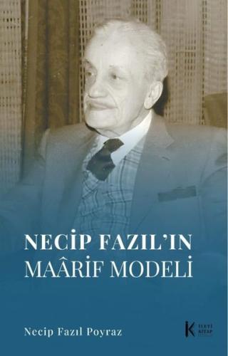 Necip Fazıl'ın Maarif Modeli