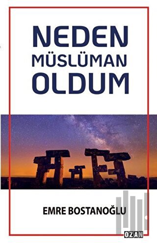 Neden Müslüman Oldum