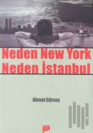 Neden New York Neden İstanbul