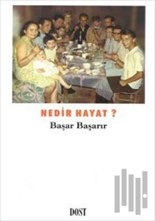 Nedir Hayat?