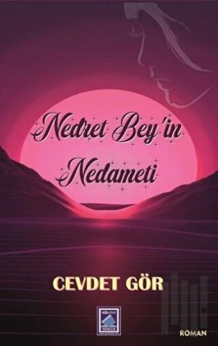 Nedret Bey’in Nedameti