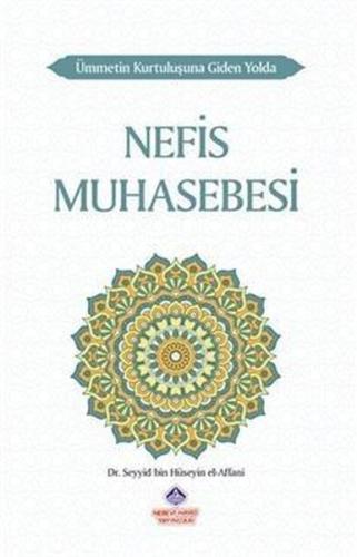 Nefis Muhasebesi - Ümmetin Kurtuluşuna Giden Yolda