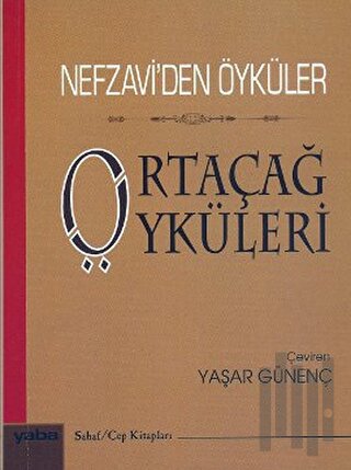 Nefzavi’den Öyküler - Ortaçağ Öyküleri