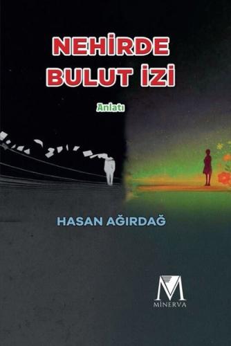 Nehirde Bulut İzi