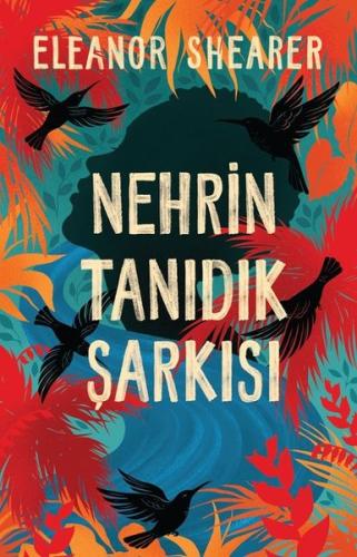 Nehrin Tanıdık Şarkısı | Kitap Ambarı