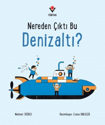 Nereden Çıktı Bu Denizaltı? | Kitap Ambarı