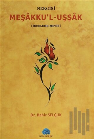Nergisi Meşakku'l-Uşşak