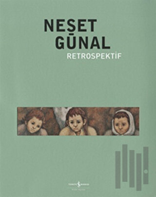 Neşat Günal  Retrospektif