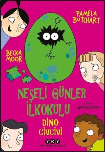Neşeli Günler İlkokulu - Dino Civcivi | Kitap Ambarı