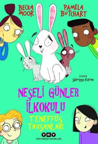 Neşeli Günler İlkokulu - Teneffüs Tavşanları | Kitap Ambarı
