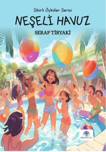 Neşeli Havuz - Sihirli Öyküler Serisi | Kitap Ambarı