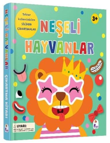 Neşeli Hayvanlar - Silikon Çıkartmalı (Ciltli)