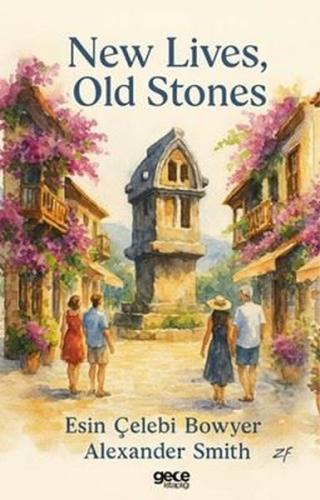New Lives Old Stones | Kitap Ambarı