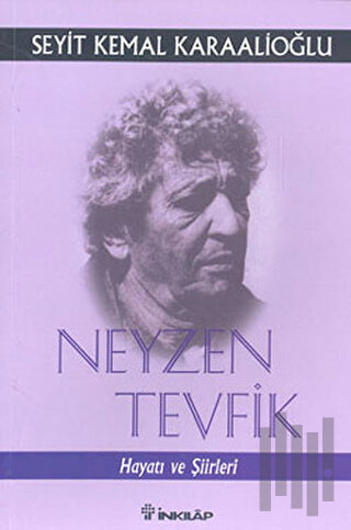Neyzen Tevfik Hayatı ve Şiirleri