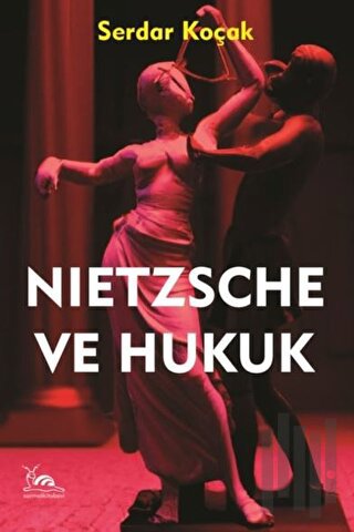 Nietzsche ve Hukuk