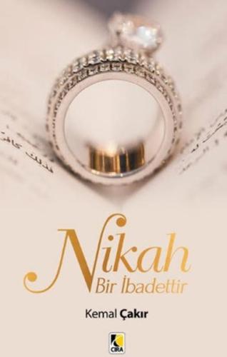 Nikah Bir İbadettir | Kitap Ambarı