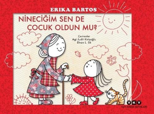 Nineciğim Sen de Çocuk Oldun Mu? | Kitap Ambarı