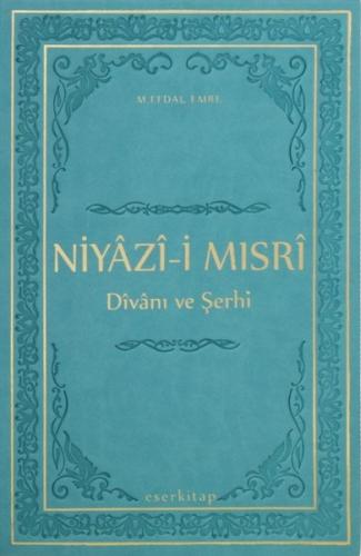 Niyazi-i Mısri (Ciltli)