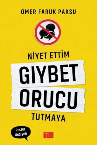 Niyet Ettim Gıybet Orucu Tutmaya