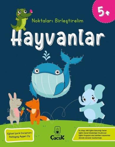 Noktaları Birleştirelim - Hayvanlar +5 Yaş