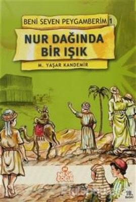 Nur Dağında Bir Işık / Beni Seven Peygamberim 1