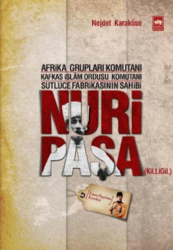 Nuri Paşa | Kitap Ambarı